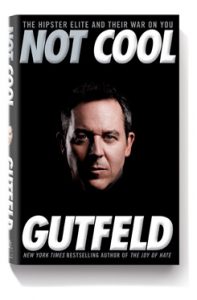 Not Cool - Greg Gutfeld