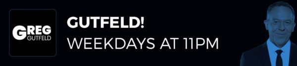 Gutfeld - Weekdays at 11pm